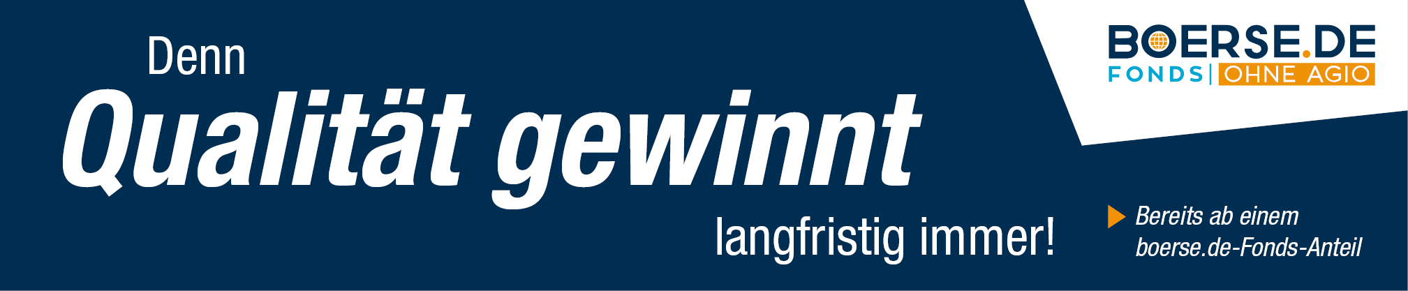 Denn Qualität gewinnt langfristig immer!